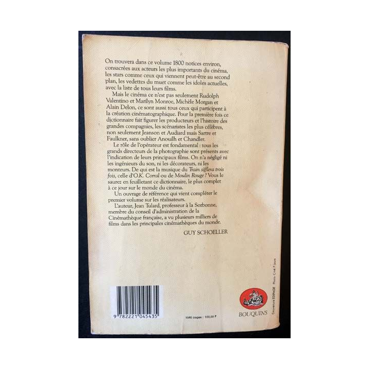1. Dictionnaire du cinéma - Acteurs - Producteurs - Scénaristes - Techniciens de Jean Tulard aux éditions Robert Laffont