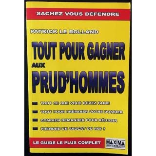 1. Tout pour gagner aux prud'hommes de Patrick Le Rolland aux éditions Maxima Laurent du Mesnil