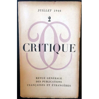 1. Critique n°2 Revue générale des publications françaises et étrangères Juillet 1946