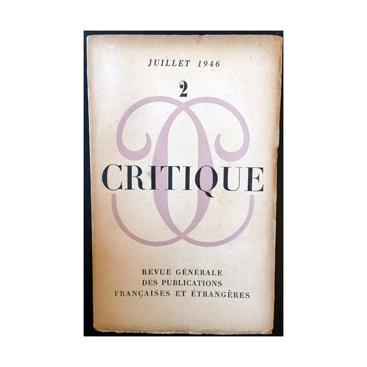 1. Critique n°2 Revue générale des publications françaises et étrangères Juillet 1946