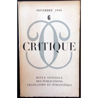 1. Critique n°6 Revue générale des publications françaises et étrangères Novembre 1946