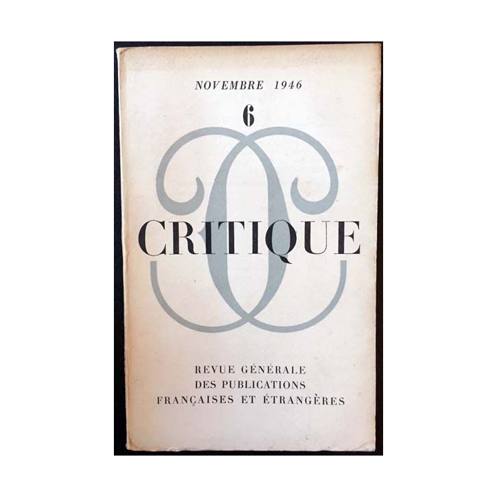 1. Critique n°6 Revue générale des publications françaises et étrangères Novembre 1946