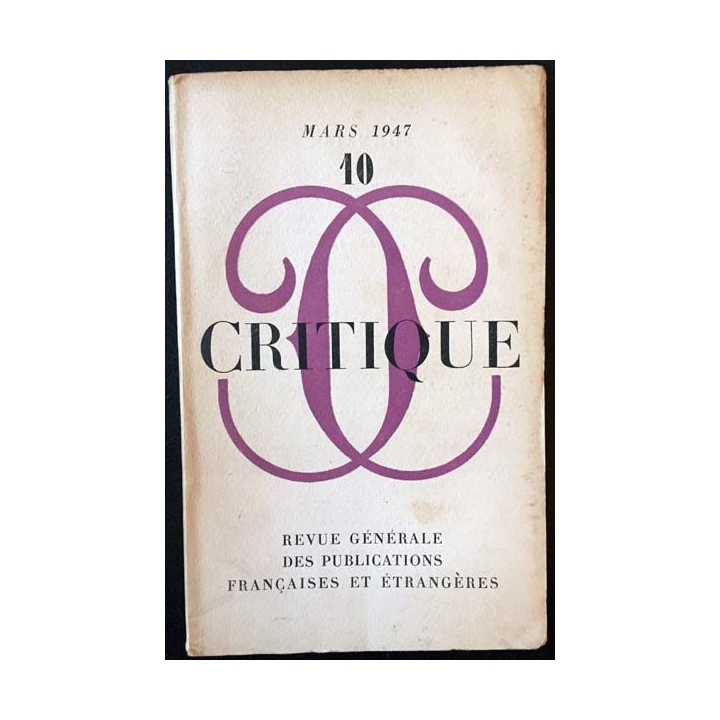 1. Critique n°10 Revue générale des publications françaises et étrangères Mars 1947