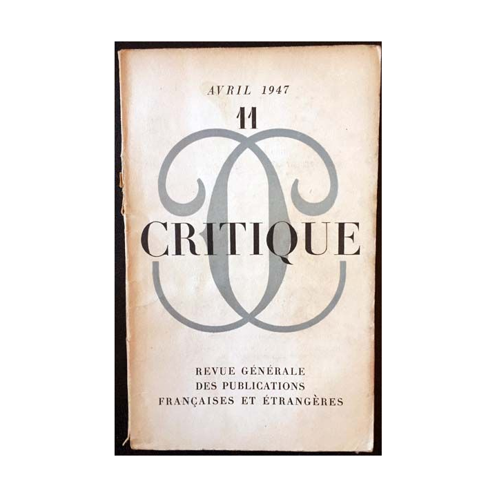 1. Critique n°11 Revue générale des publications françaises et étrangères Avril 1947