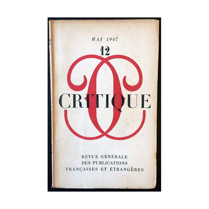 1. Critique n°12 Revue générale des publications françaises et étrangères Mai 1947
