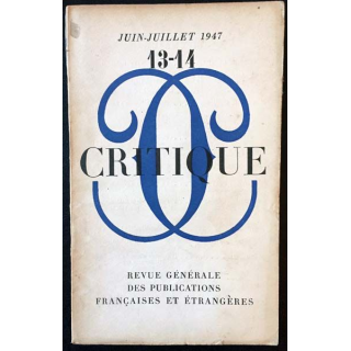 1. Critique n°13-14 Revue générale des publications françaises et étrangères Juin-Juillet 1947