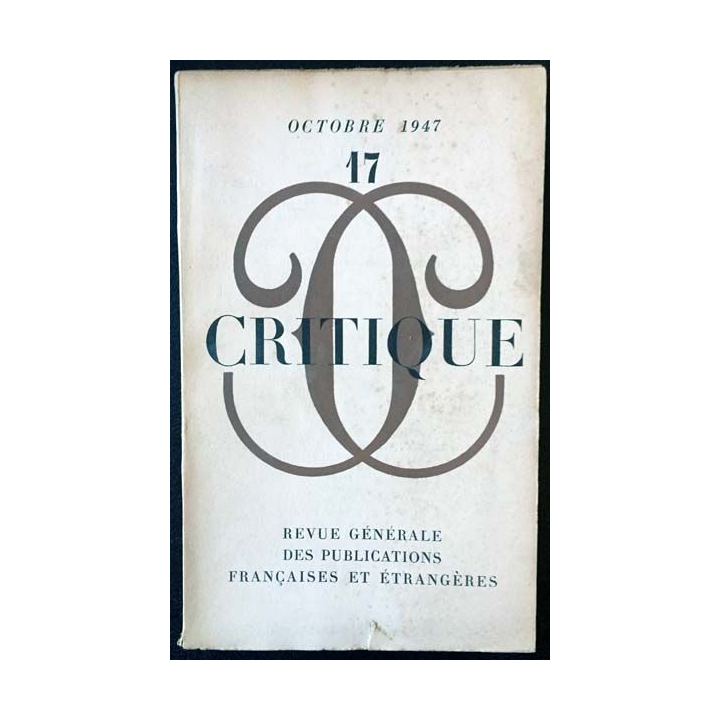 1. Critique n°17 Revue générale des publications françaises et étrangères Octobre 1947