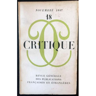 1. Critique n°18 Revue générale des publications françaises et étrangères Novembre 1947