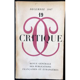 1. Critique n°19 Revue générale des publications françaises et étrangères Décembre 1947