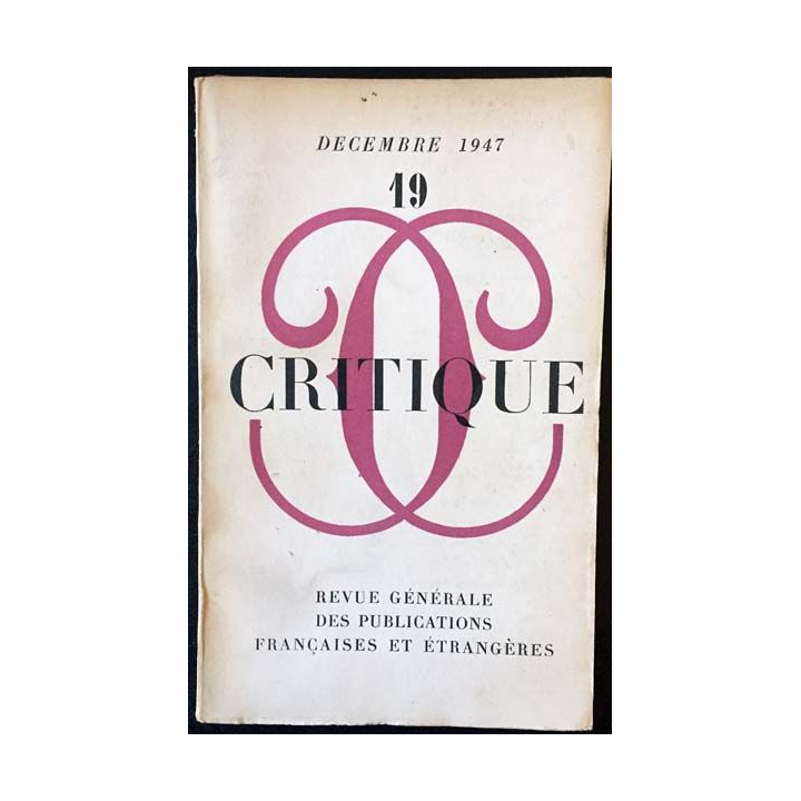 1. Critique n°19 Revue générale des publications françaises et étrangères Décembre 1947