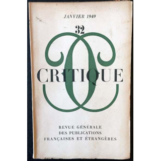 1. Critique n°32 Revue générale des publications françaises et étrangères Janvier 1949