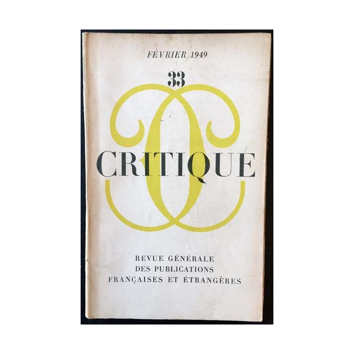 1. Critique n°33 Revue générale des publications françaises et étrangères Février 1949