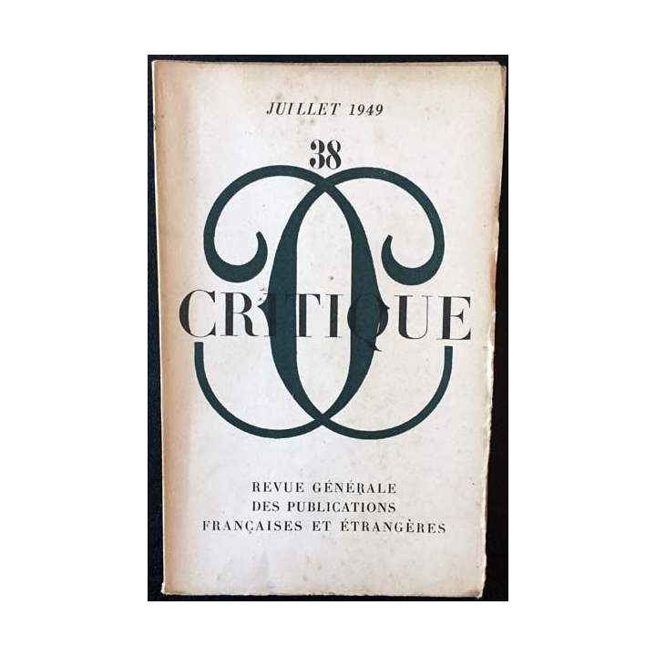 1. Critique n°38 Revue générale des publications françaises et étrangères Juillet 1949