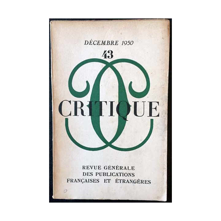 1. Critique n°43 Revue générale des publications françaises et étrangères Décembre 1950