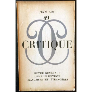 1. Critique n°49 Revue générale des publications françaises et étrangères Juin 1951