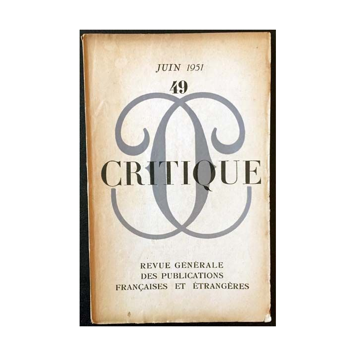 1. Critique n°49 Revue générale des publications françaises et étrangères Juin 1951