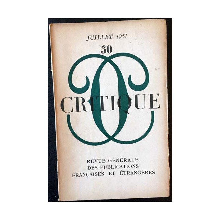 1. Critique n°50 Revue générale des publications françaises et étrangères Juillet 1951