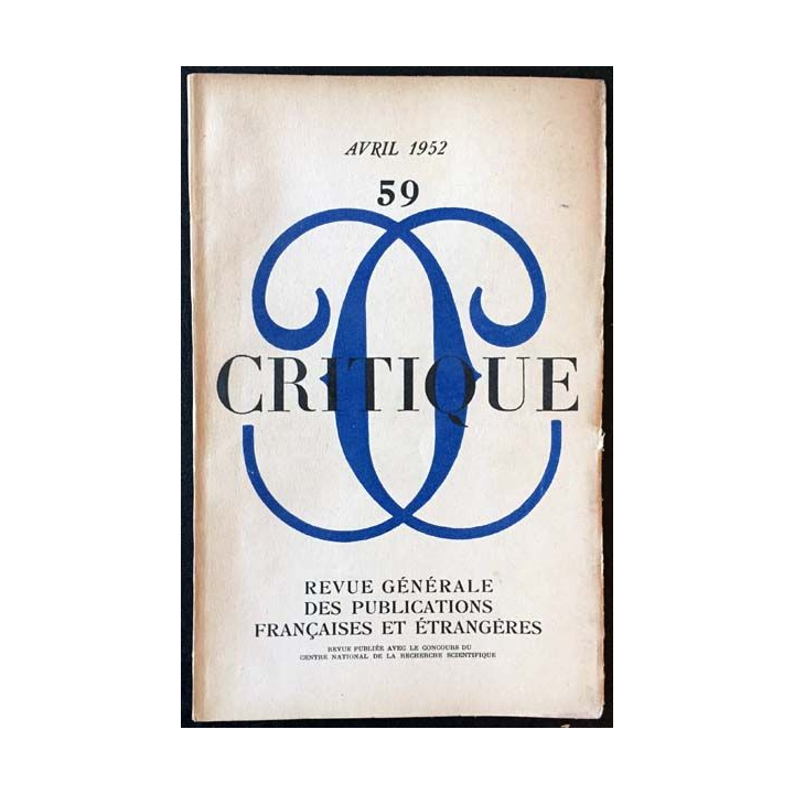 1. Critique n°59 Revue générale des publications françaises et étrangères Avril 1952
