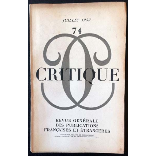 1. Critique n°74 Revue générale des publications françaises et étrangères Juillet 1953