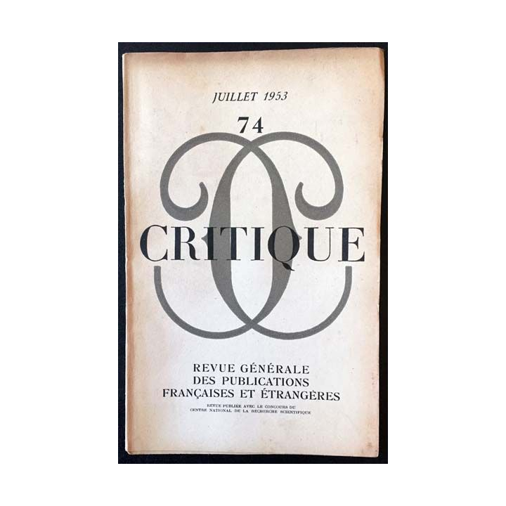 1. Critique n°74 Revue générale des publications françaises et étrangères Juillet 1953
