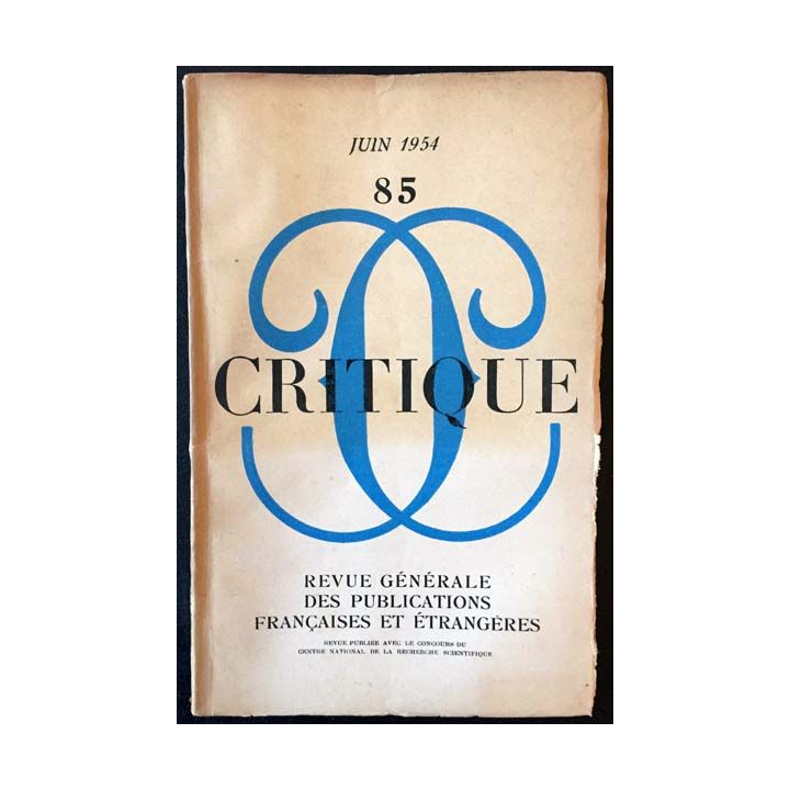 1. Critique n°85 Revue générale des publications françaises et étrangères Juin 1954