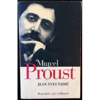 1. Marcel Proust de Jean-Yves Tadié aux éditions Gallimard