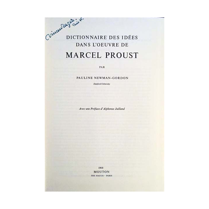 1. Dictionnaire des idées dans l'oeuvre de Marcel Proust de Pauline Newman-Gordon aux éditions Mouton 1968