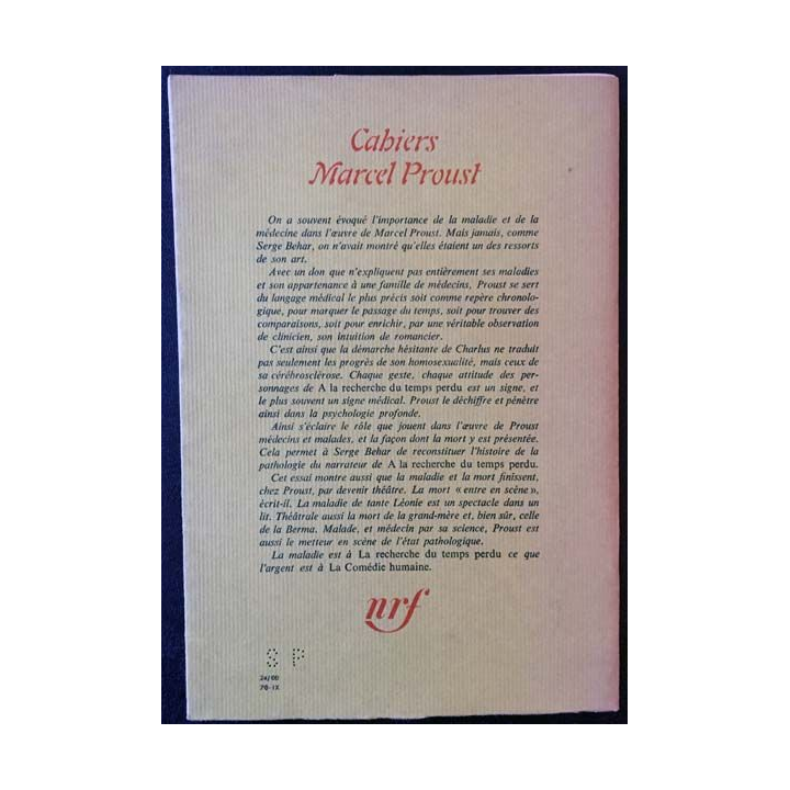 1. Cahiers Marcel Proust - 1 L'univers médical de Proust de Serge Béhar aux éditions Gallimard
