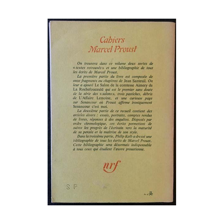 1. Cahiers Marcel Proust - 3 Textes retrouvés recueillis et présentés par Philip Kolb aux éditions Gallimard