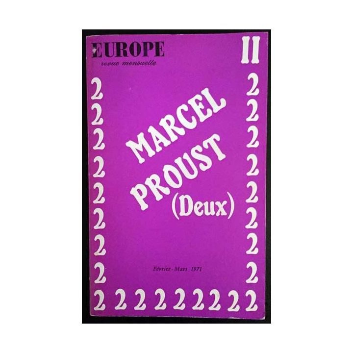 1. Europe Marcel Proust (Deux) révue mensuelle Février-Mars 1971 aux éditeurs Français réunis
