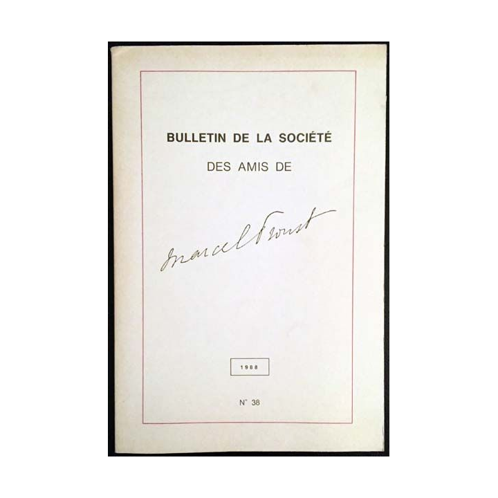1. Bulletin de la société des amis de Marcel Proust 1988 N°38