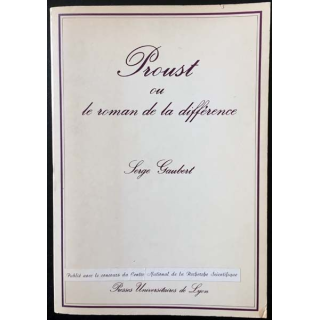 1. Proust ou le roman de la différence de Serge Gaubert aux éditions Presses universitaires de Lyon 1980