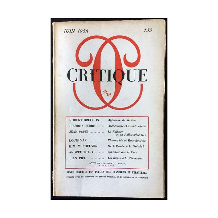 1. Critique n°133 Revue générale des publications françaises et étrangères Juin 1958 aux éditions de Minuit