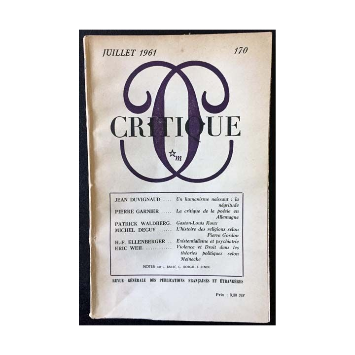 1. Critique n°170 Revue générale des publications françaises et étrangères Juillet 1961 aux éditions de Minuit