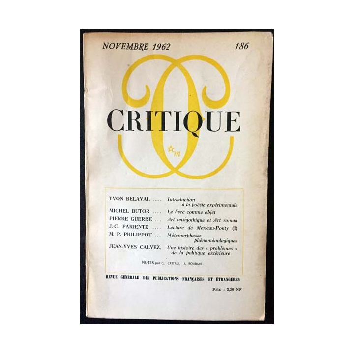 1. Critique n°186 Revue générale des publications françaises et étrangères Novembre 1962 aux éditions de Minuit
