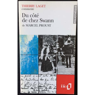 1. Du côté de chez Swann de Marcel Proust présenté par Thierry Laget aux éditions Gallimard