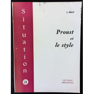 1. Proust et le style de J. Milly aux éditions Lettres modernes 1970