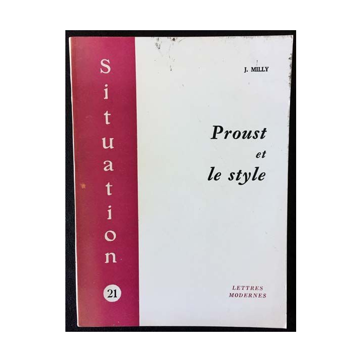 1. Proust et le style de J. Milly aux éditions Lettres modernes 1970