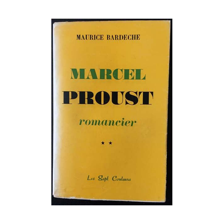 1. Marcel Proust Tome II de Maurice Bardeche aux éditions Les sept couleurs