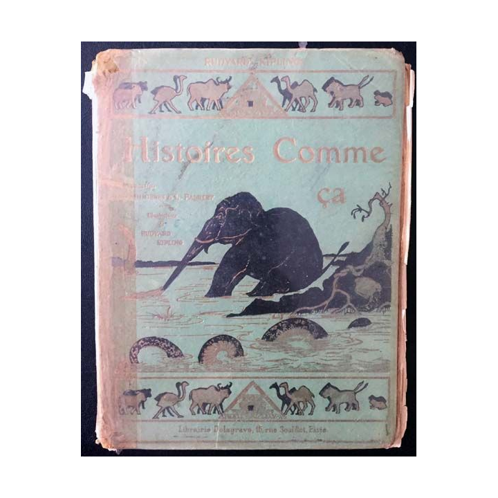 1. Histoire comme ça de Rudyard Kipling aux éditions Librairie Delagrave 1955