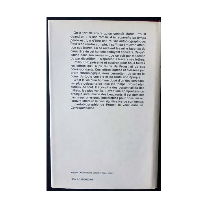 1. Correspondance de Marcel Proust 1906 Tome VI texte établi, présenté et annoté par Philip Kolb aux éditions Plon