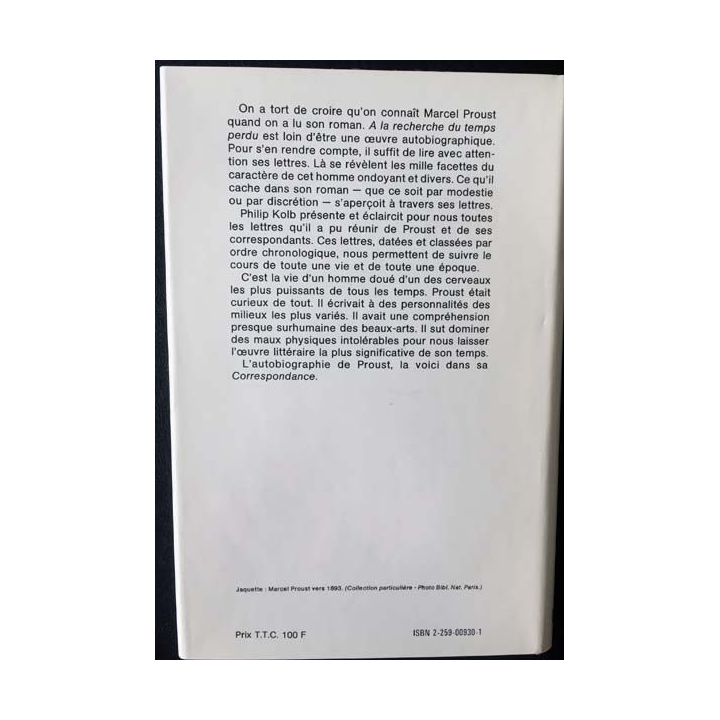 1. Correspondance de Marcel Proust 1909 Tome IX texte établi, présenté et annoté par Philip Kolb aux éditions Plon