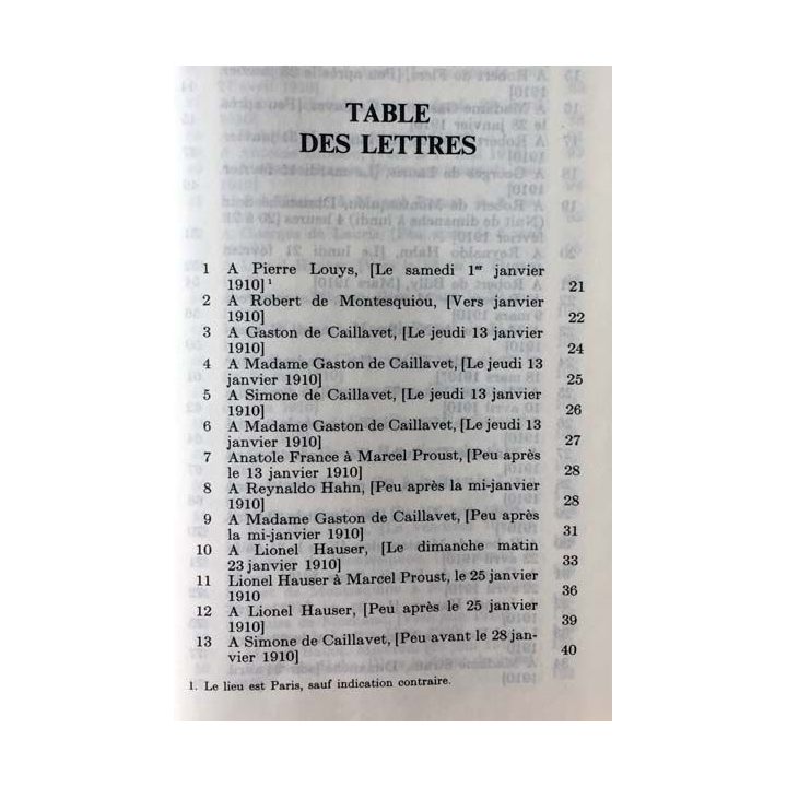 1. Correspondance de Marcel Proust 1910-1911 Tome X texte établi, présenté et annoté par Philip Kolb aux éditions Plon