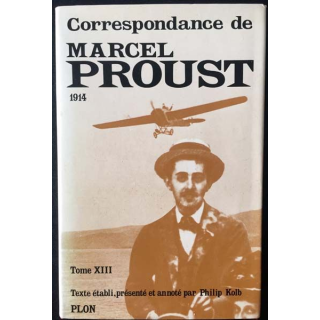 1. Correspondance de Marcel Proust 1914 Tome XIII texte établi, présenté et annoté par Philip Kolb aux éditions Plon