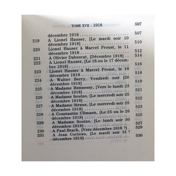1. Correspondance de Marcel Proust 1918 Tome XVII texte établi, présenté et annoté par Philip Kolb aux éditions Plon