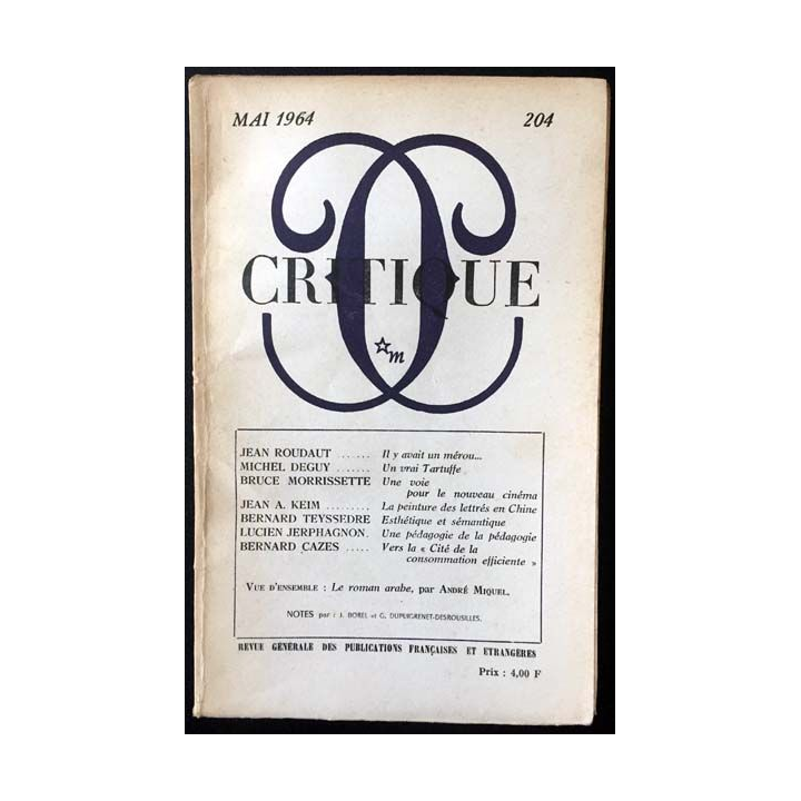 1. Critique n°204 Revue générale des publications françaises et étrangères Mai 1964 aux éditions de Minuit