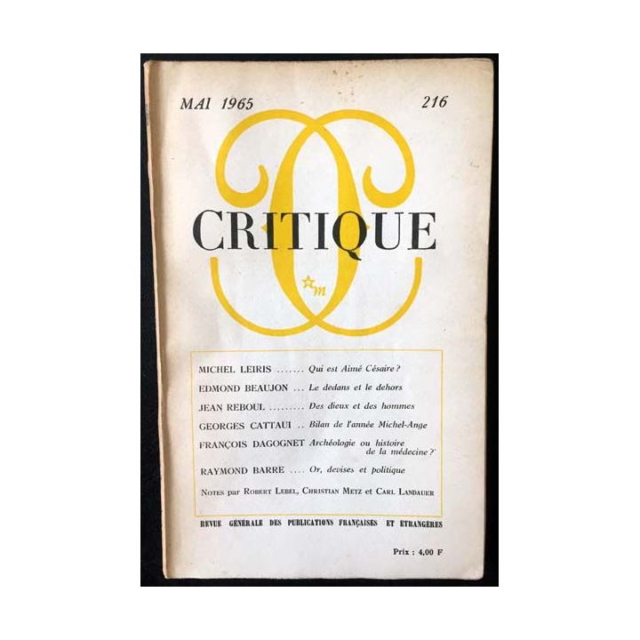 1. Critique n°216 Revue générale des publications françaises et étrangères Mai 1965 aux éditions de Minuit