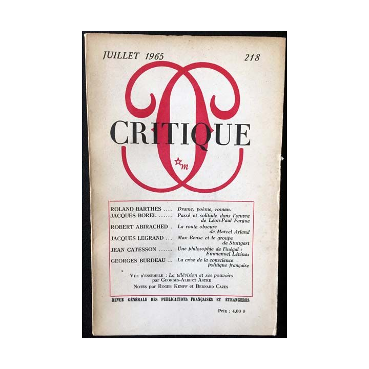 1. Critique n°218 Revue générale des publications françaises et étrangères Juillet 1965 aux éditions de Minuit