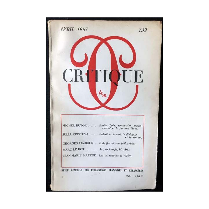 1. Critique n°239 Revue générale des publications françaises et étrangères Avril 1967 aux éditions de Minuit