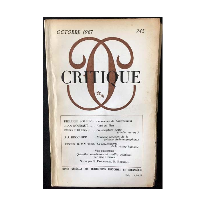 1. Critique n°245 Revue générale des publications françaises et étrangères Octobre 1967 aux éditions de Minuit